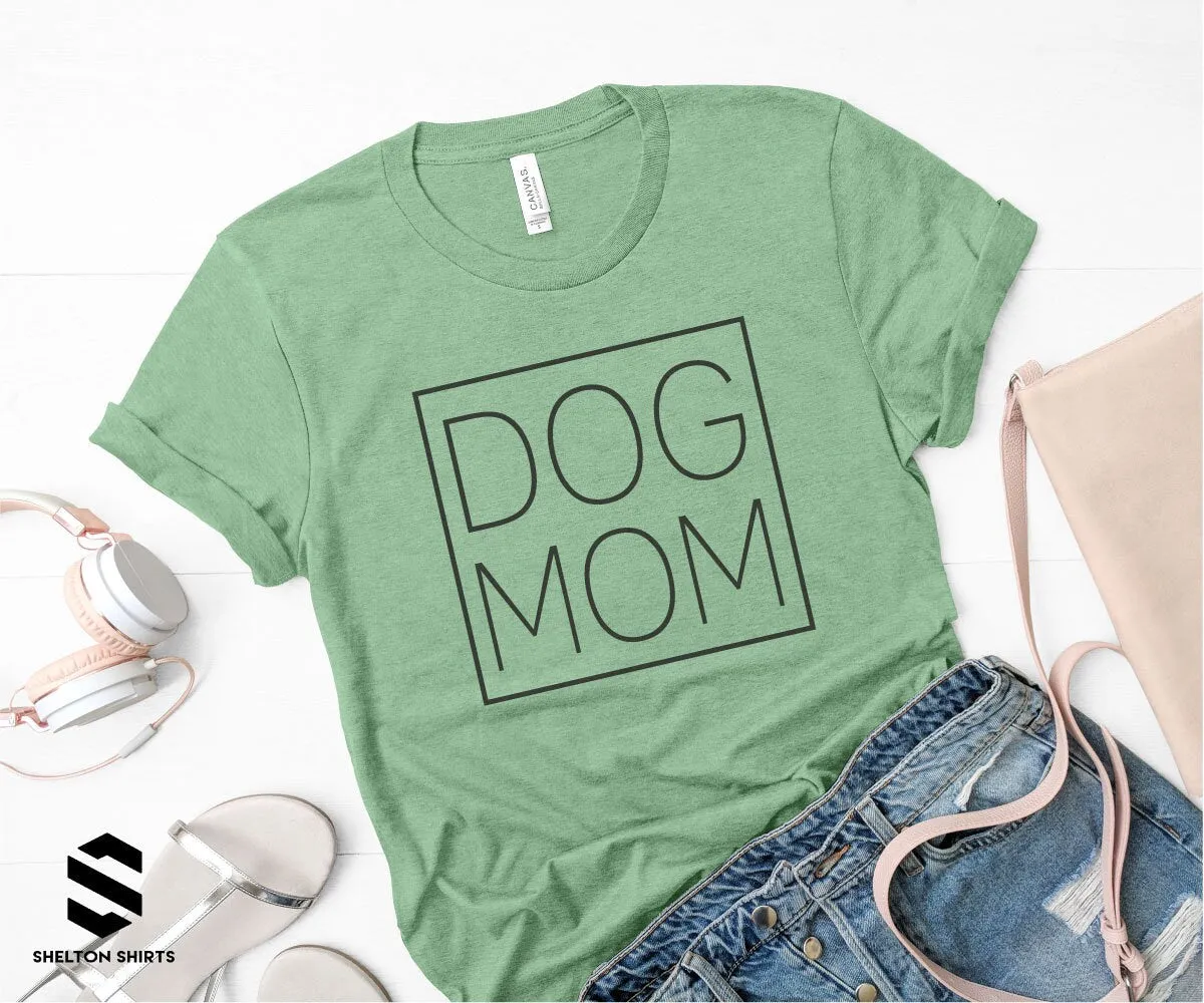 Dog Mom - Super Soft Cotton Prism Comfy T-Shirt - Mothers Day Gift