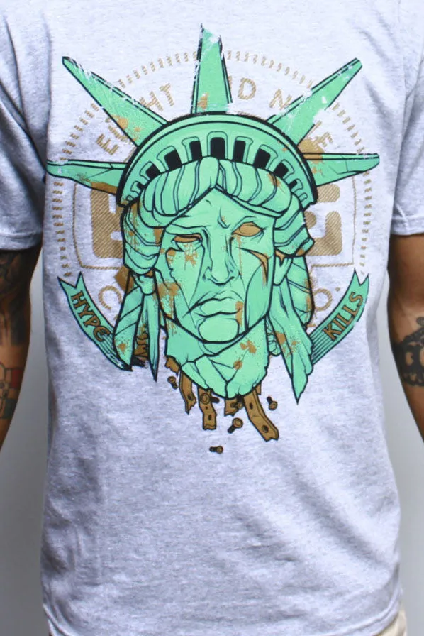 Hype Kills Statue Of Liberty T Shirt