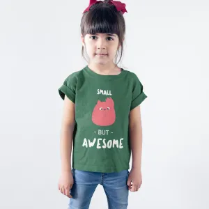 Kids Girls Small But Awesome T-Shirt