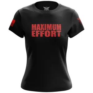 Maximum Effort Women's Short Sleeve Shirt