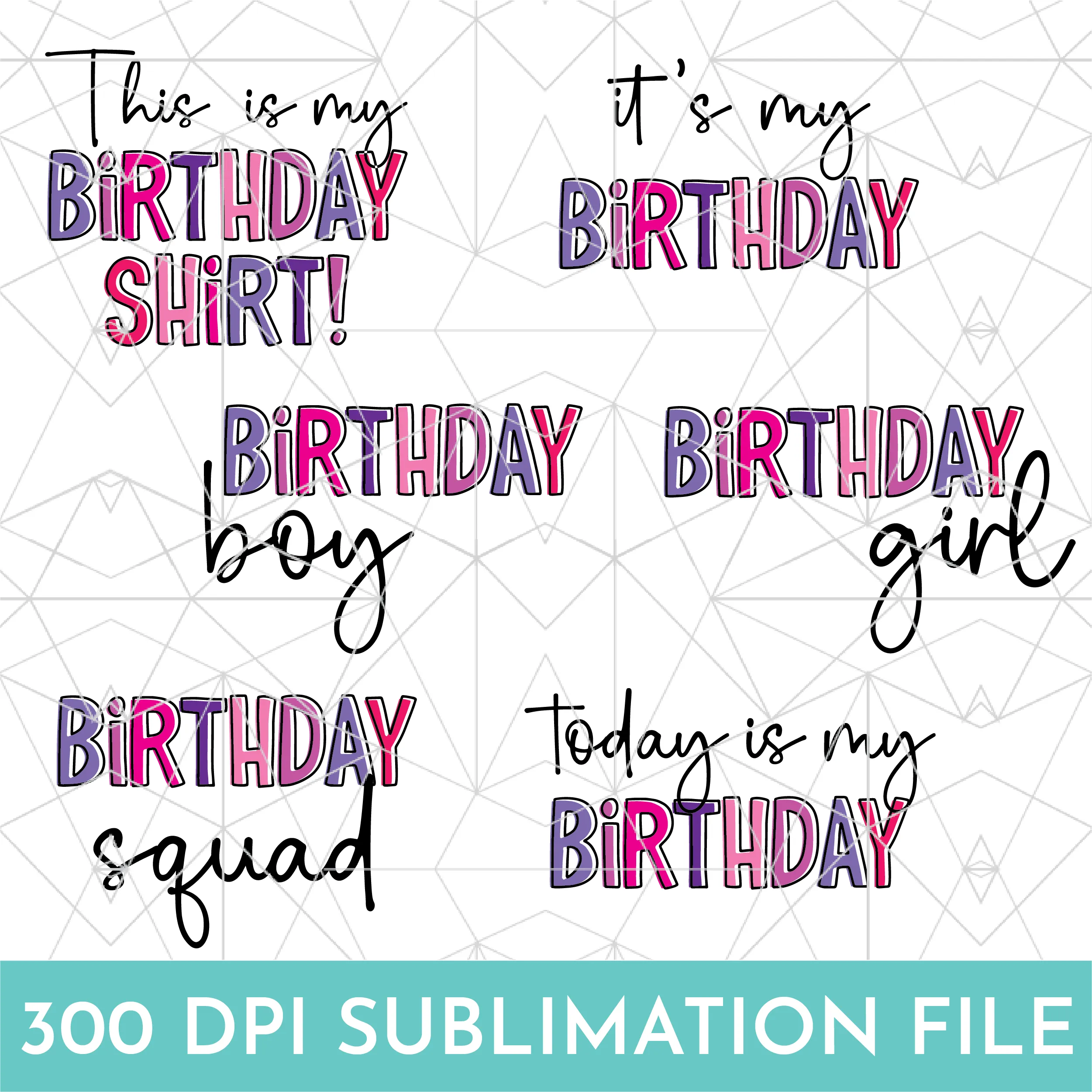 Mega Birthday Sublimation Bundle