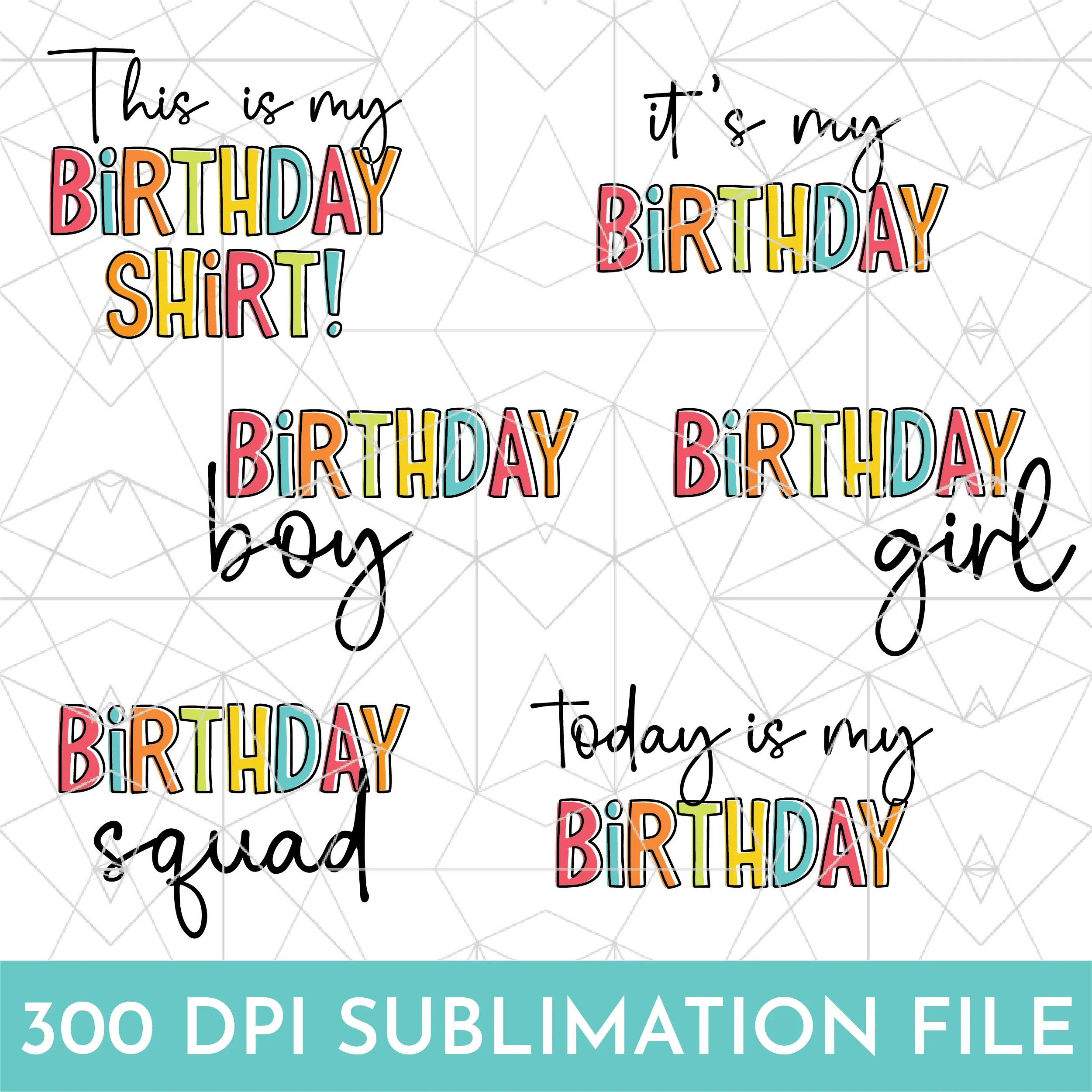 Mega Birthday Sublimation Bundle