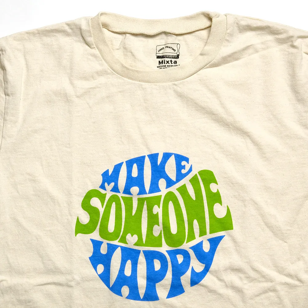 Mixta- CREW NECK PRINT TEE - MAKE SOMEONE HAPPY - MI24-MAK