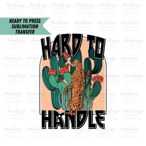 Ready To Press, Sublimation Transfer, Sublimation, Transfer Ready To Press, Hard to Handle Heat Transfer Design,Leopard Desert Cactus Design